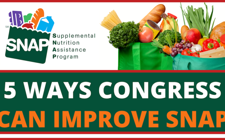  SNAP Expanded Benefits & Pandemic EBT: 5 Ways Congress can Improve SNAP in Next Stimulus Package