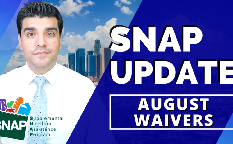  Daily Dose: August SNAP Food Stamps Benefits Waivers Update & PEBT – Stimulus Package Update
