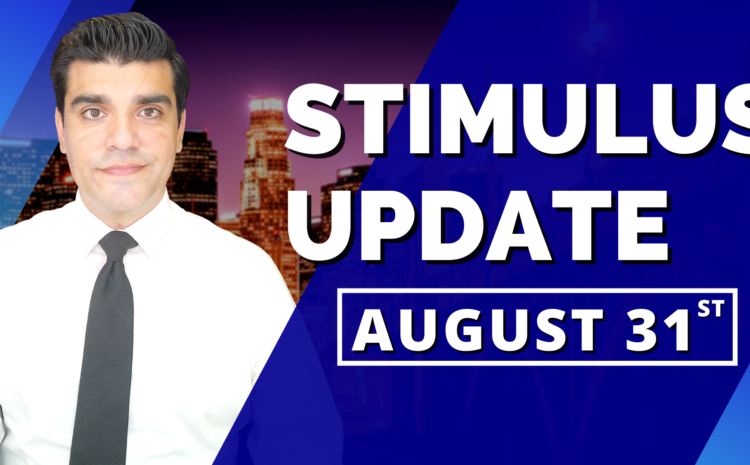  Second Stimulus Check Update & Unemployment Benefits Update (Stimulus Check 2) Monday August 31st.